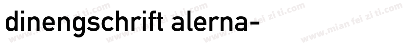 dinengschrift alerna字体转换